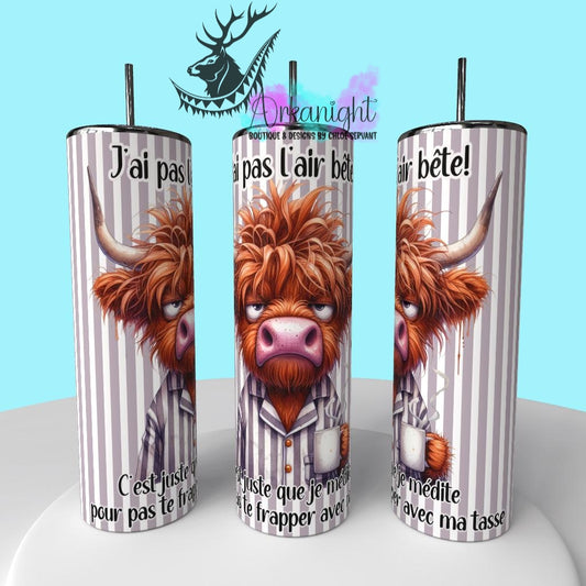 Gourde sur commande - Exclusivité #162 - J'ai pas l'air bête ! C'est juste que je médite pour pas te frapper avec ma tasse !