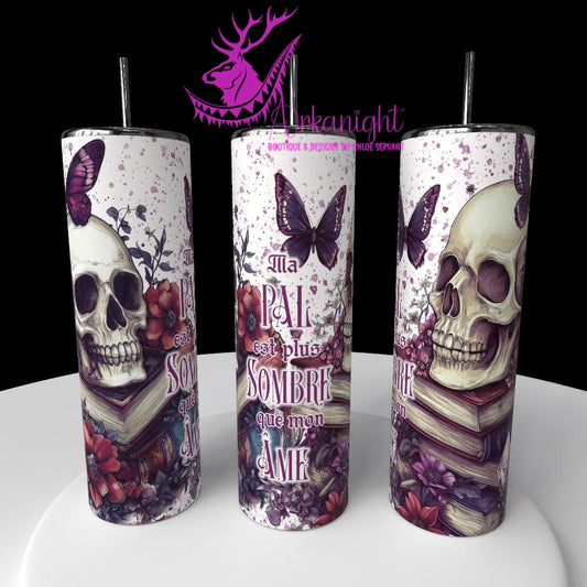 Gourde sur commande - Collection Lecture - Dark Romance 2026 - Ma PAL est plus sombre que mon âme - Choix Français,  Anglais ou Sans Écritures